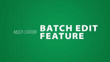 MULTI-STATION BATCH EDIT AND DIAGNOSTICS