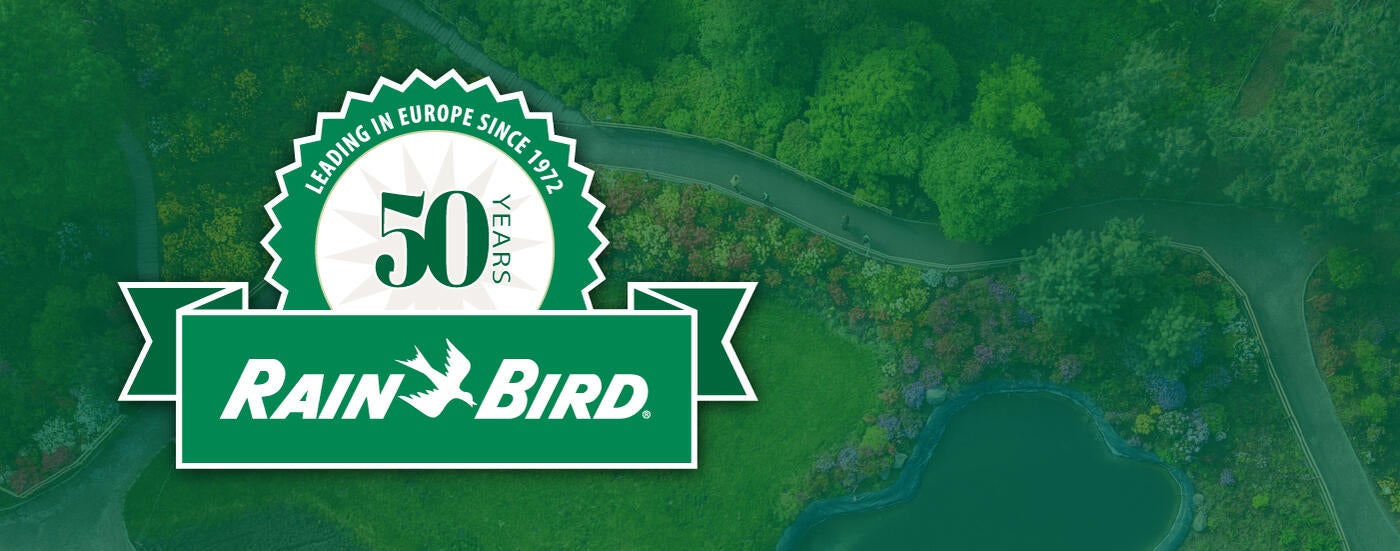 50 year Anniversary Rain Bird Europe
